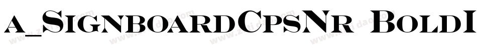 a_SignboardCpsNr BoldItalic字体转换
